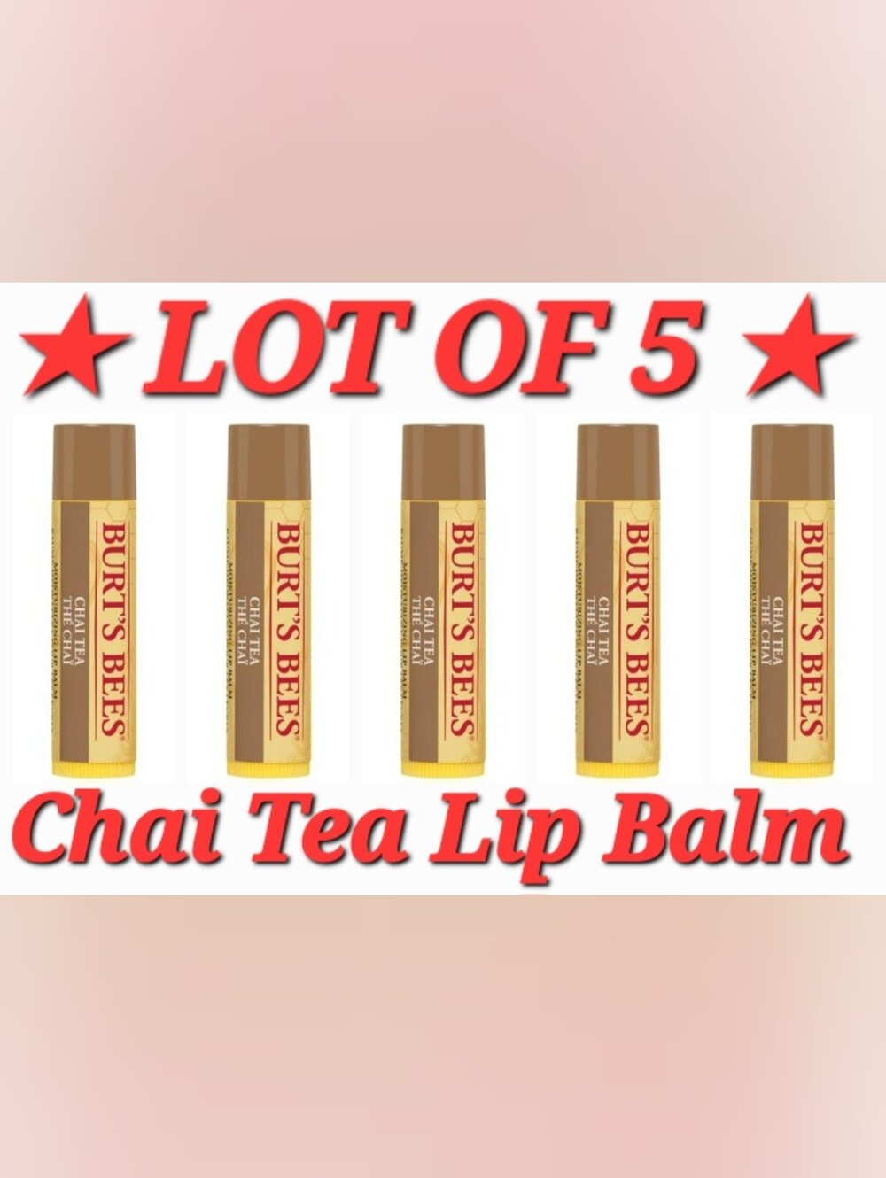 *LOT OF 5*Burt's Bees CHAI TEA Moisturizing Lip Balm Limited Ed. DISCONTINUED!